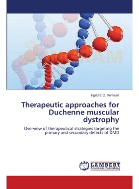 按需印刷Therapeutic approaches for Duchenne muscular dystrophy[9783659286834]