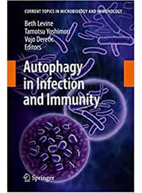 预订不退不换Autophagy in Infection and Immunity