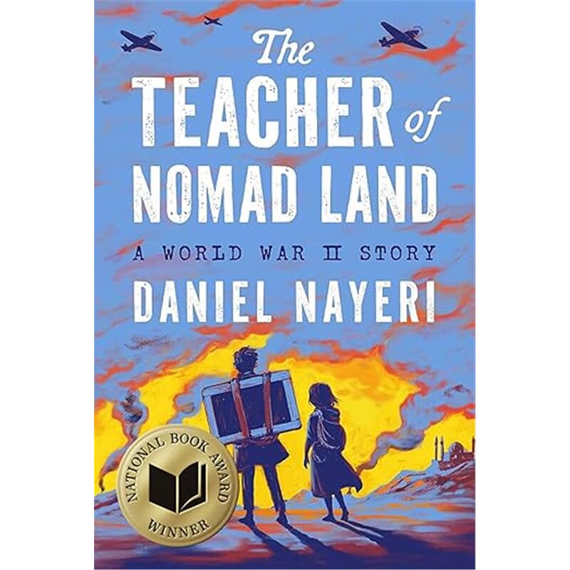现货 2026纽伯瑞银奖 游牧之地的老师：二战故事 The Teacher of Nomad Land: A War [9781646145669]上海外文