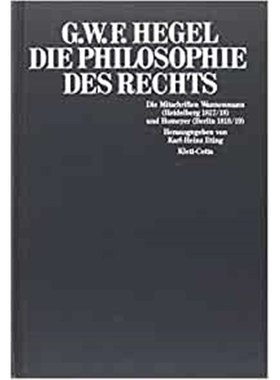 预订【德语】Die Philosophie des Rechts:Die Mitschriften Wannenmann (Heidelberg 1817/18) und