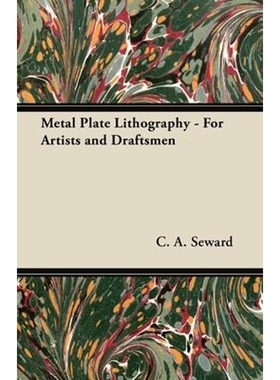 按需印刷Metal Plate Lithography - For Artists and Draftsmen[9781447446064]