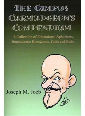 按需印刷 The Campus Curmudgeon's Compendium:A Collection of