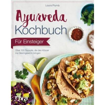 预订【德语】 Ayurveda-Kochbuch für Einsteiger:Über 100 Rezepte, die den Körper ins Gle