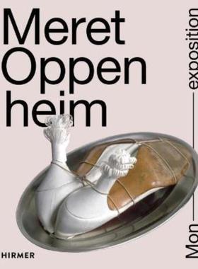 预订【德语】 Meret Oppenheim:Mon Exposition