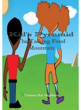按需印刷Kid's Pyramid The Talking Food Mountain[9781329342842]