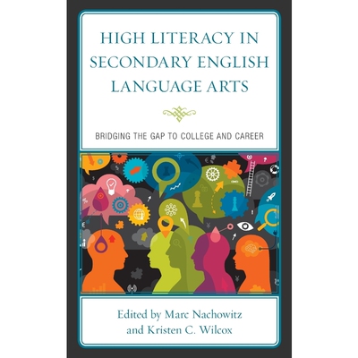 按需印刷不退不换High Literacy in Secondary English Language Arts[9781498570756]