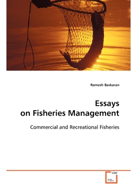 按需印刷不退不换Essays on Fisheries Management[9783639087352]