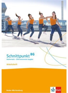 预订【德语】 Schnittpunkt Mathematik 8. Differenzierende Ausgabe Baden-Württemberg [9783127443264]