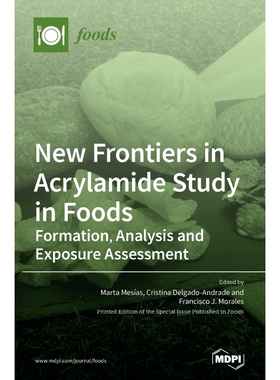 按需印刷不退不换New Frontiers in Acrylamide Study in Foods[9783036500300]