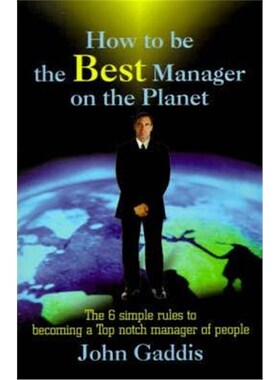 按需印刷 How to Be the Best Manager on the Planet:The 6 Simp