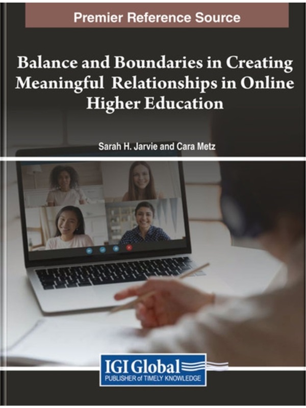 按需印刷Balance and Boundaries in Creating Meaningful Relationships in Online Higher Education