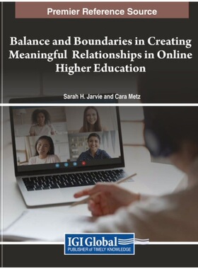 按需印刷不退不换Balance and Boundaries in Creating Meaningful Relationships in Online Higher Education