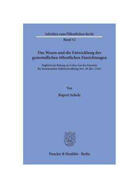 预订不退不换德语Das Wesen und die Entwicklung der gemeindlichen ?ffentlichen Einrichtungen.:Zugleich ein Beitrag zur Leh