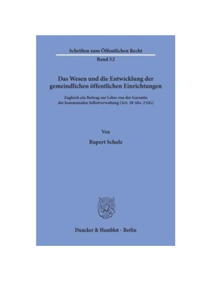 预订【德语】Das Wesen und die Entwicklung der gemeindlichen ?ffentlichen Einrichtungen.:Zugleich ein Beitrag zur Lehre v