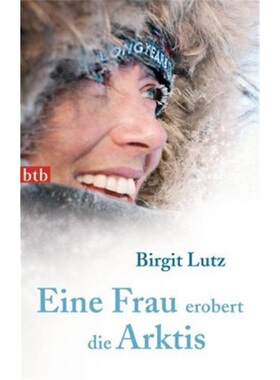 预订【德语】Eine Frau erobert die Arktis[9783442745975]