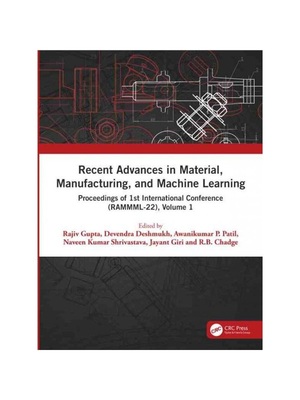按需印刷TF Recent Advances in Material, Manufacturing, and Machine Learning[9781032416311]