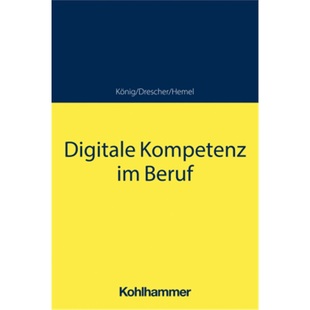 Kompetenz Digitale Beruf 预订 9783170411227 德语