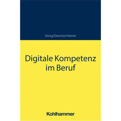 预订【德语】 Digitale Kompetenz im Beruf[9783170411227]