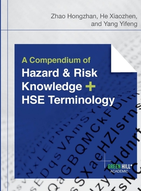 按需印刷不退不换A Compendium of Hazard and Risk Knowledge plus HSE Terminology[9781922527165]