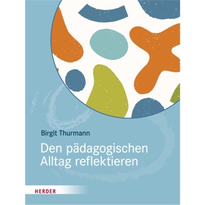 预订【德语】Den padagogischen Alltag reflektieren[9783451392757]