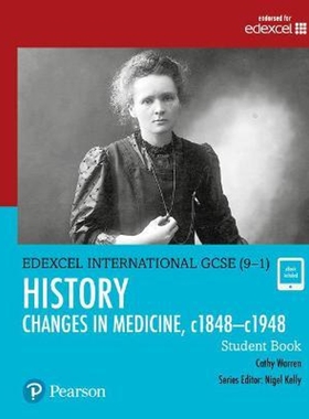 预订不退不换Pearson Edexcel International GCSE (9-1) History: Changes in Medicine, c1848-c1948 Student Book