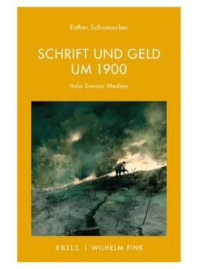 预订【德语】 Schrift und Geld um 1900:Italo Svevos Medie
