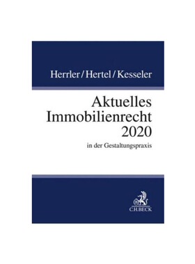 预订【德语】Aktuelles Immobilienrecht 2020:in der Gestaltungspraxis