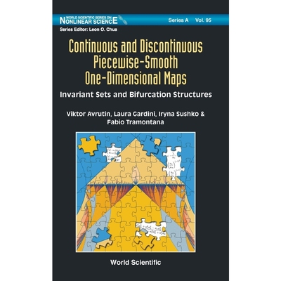 按需印刷Continuous and Discontinuous Piecewise-Smooth One-Dimensional Maps[9789814368827]