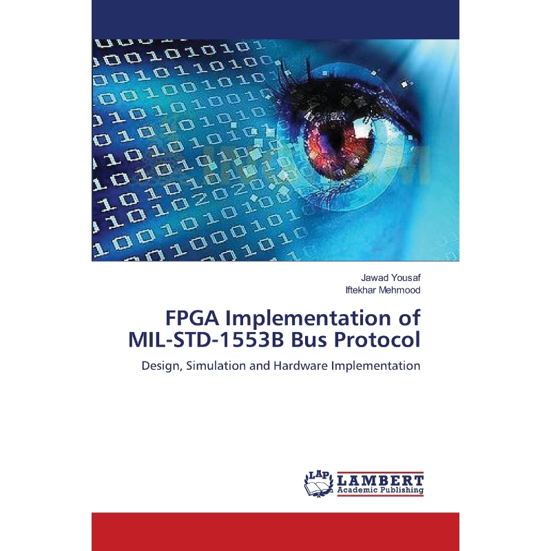 按需印刷FPGA Implementation of MIL-STD-1553B Bus Protocol[9783659384196]