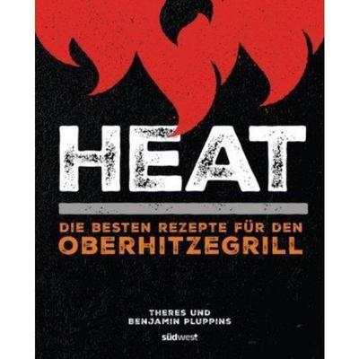预订【德语】 Heat:Die besten Rezepte für den Oberhitzegrill