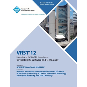 按需印刷不退不换Vrst12 Proceedings of the 18th ACM Symposium on Virtual Reality Software and Technology[9781450314695]
