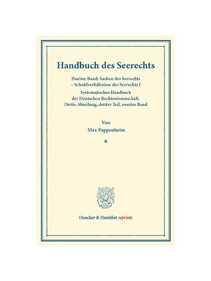 预订【德语】Handbuch des Seerechts.:Zweiter Band: Sachen des Seerechts - Schuldverh?ltnisse des Seerechts I. Systematisc