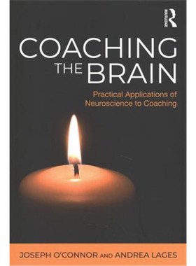 按需印刷Coaching the Brain:Practical Applications of Neuroscience to Coaching[9781138300521]
