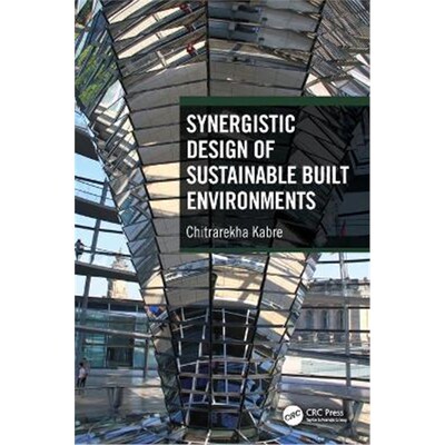 按需印刷不退不换Synergistic Design of Sustainable Built Environments[9780367564834]