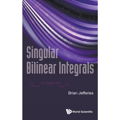 按需印刷Singular Bilinear Integrals[9789813207578]