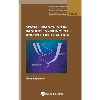 按需印刷Spatial Branching in Random Environments and with Interaction[9789814569835]