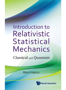 按需印刷不退不换Introduction to Relativistic Statistical Mechanics[9789814322430]
