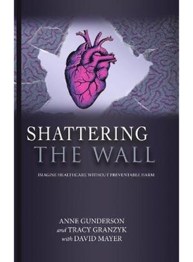 按需印刷Shattering the Wall[9781483484525]