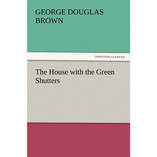 按需印刷The House with the Green Shutters[9783847222309]