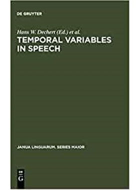 按需印刷Temporal Variables in Speech:Studies in Honour of Frieda Goldman-Eisler[9789027979469]