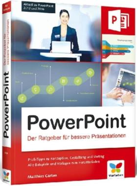 预订【德语】 PowerPoint:Der Ratgeber für bessere Präsentationen. Profi-Tipps zu Konzeption, Gest