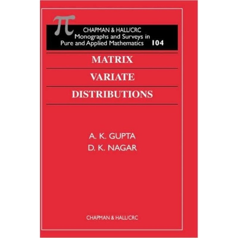 预订Matrix Variate Distributions[9781584880462]