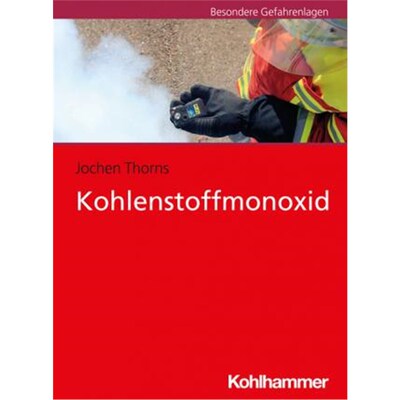 预订【德语】 Kohlenstoffmonoxid:Hinweise für Feuerwehr und Rettungsdienst
