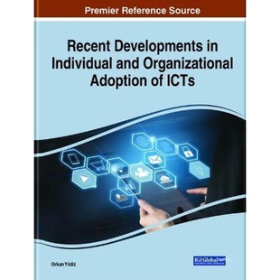 按需印刷不退不换Recent Developments Organizational Individual Adoption and ICTs 9781799830450