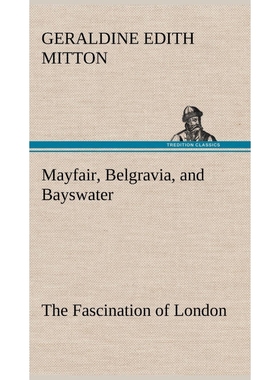 按需印刷Mayfair, Belgravia, and Bayswater The Fascination of London[9783849195793]