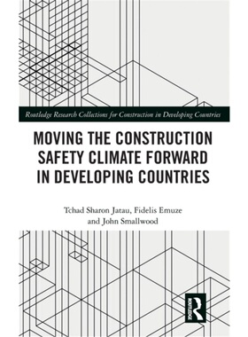 按需印刷不退不换TF Moving the Construction Safety Climate Forward in Developing Countries