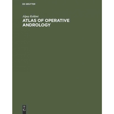 按需印刷DEG Atlas of Operative Andrology[9783110081800]