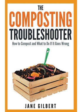 按需印刷The Composting Troubleshooter[9780993201707]