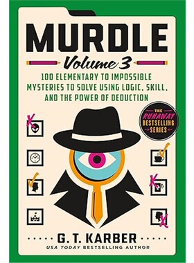 Murdle: Volume 3 : 100 Elementary to[9781250892331]