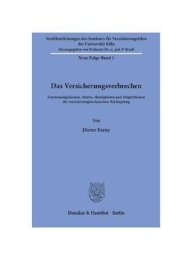 预订不退不换德语Das Versicherungsverbrechen.:Erscheinungsformen, Motive, H?ufigkeiten und M?glichkeiten der versicherung